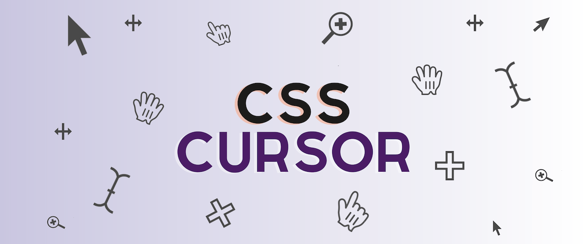 CSS Cursor Styles
