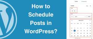 How to Schedule Posts in WordPress