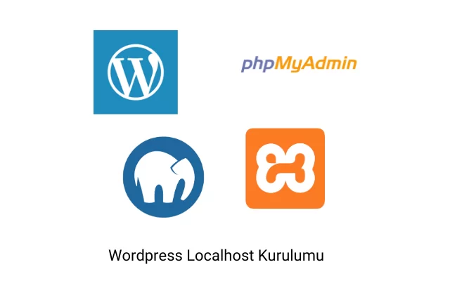 Wordpress Localhost Kurulumu